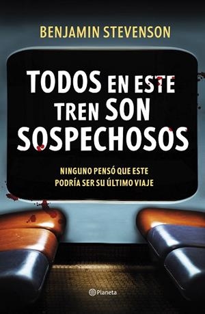 TODOS EN ESTE TREN SON SOSPECHOSOS | 9788408292494 | STEVENSON, BENJAMIN | Llibreria L'Odissea - Libreria Online de Vilafranca del Penedès - Comprar libros