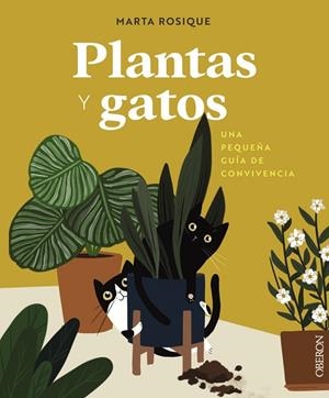 PLANTAS Y GATOS | 9788441550605 | ROSIQUE, MARTA | Llibreria L'Odissea - Libreria Online de Vilafranca del Penedès - Comprar libros