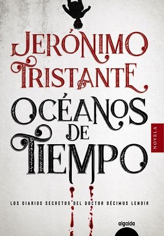 OCÉANOS DE TIEMPO | 9788491899068 | TRISTANTE, JERÓNIMO | Llibreria L'Odissea - Libreria Online de Vilafranca del Penedès - Comprar libros