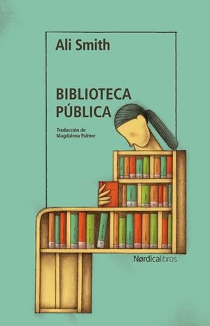 BIBLIOTECA PÚBLICA | 9788410200609 | SMITH, ALI | Llibreria L'Odissea - Libreria Online de Vilafranca del Penedès - Comprar libros