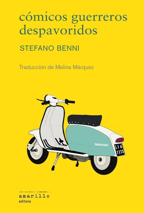 CÓMICOS GUERREROS DESPAVORIDOS | 9788412628593 | BENNI, STEFANO | Llibreria L'Odissea - Libreria Online de Vilafranca del Penedès - Comprar libros