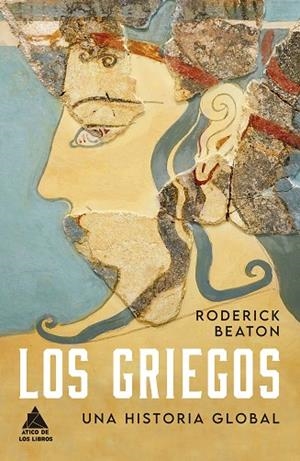 LOS GRIEGOS | 9788418217814 | BEATON, RODERICK | Llibreria Online de Vilafranca del Penedès | Comprar llibres en català