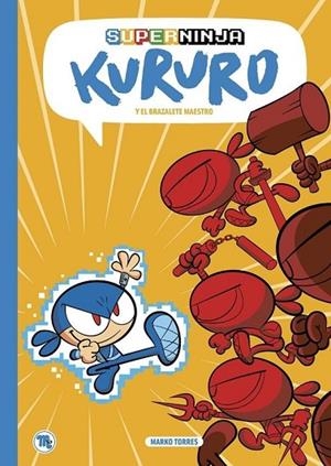 SUPERNINJA KURURO ( CATALAN ) | 9788413715216 | TORRES, MARKO | Llibreria Online de Vilafranca del Penedès | Comprar llibres en català