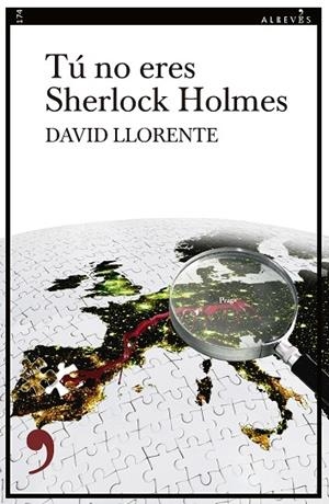 TÚ NO ERES SHERLOCK HOLMES | 9788419615947 | LLORENTE, DAVID | Llibreria L'Odissea - Libreria Online de Vilafranca del Penedès - Comprar libros