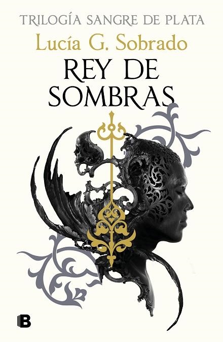 REY DE SOMBRAS ( SANGRE DE PLATA 2 ) | 9788466679848 | G. SOBRADO, LUCÍA | Llibreria L'Odissea - Libreria Online de Vilafranca del Penedès - Comprar libros