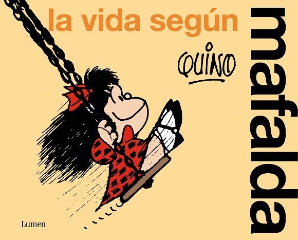 LA VIDA SEGÚN MAFALDA | 9788426428851 | QUINO | Llibreria Online de Vilafranca del Penedès | Comprar llibres en català