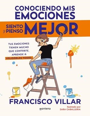 CONOCIENDO MIS EMOCIONES SIENTO Y PIENSO MEJOR | 9788410050334 | VILLAR, FRANCISCO | Llibreria L'Odissea - Libreria Online de Vilafranca del Penedès - Comprar libros