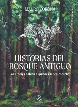 HISTORIAS DEL BOSQUE ANTIGUO | 9788419834676 | CORONA, MAURO | Llibreria L'Odissea - Libreria Online de Vilafranca del Penedès - Comprar libros