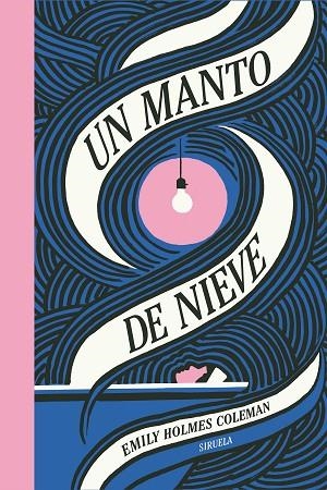 UN MANTO DE NIEVE | 9788410183377 | HOLMES COLEMAN, EMILY | Llibreria L'Odissea - Libreria Online de Vilafranca del Penedès - Comprar libros