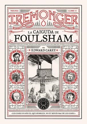 TRILOGIA IREMONGER 2 LA CAIGUDA DE FOULSHAM | 9788410025752 | CAREY, EDWARD | Llibreria L'Odissea - Libreria Online de Vilafranca del Penedès - Comprar libros