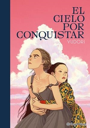 EL CIELO POR CONQUISTAR | 9788411611985 | YUDORI | Llibreria L'Odissea - Libreria Online de Vilafranca del Penedès - Comprar libros