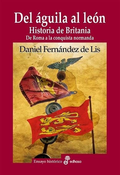 DEL ÁGUILA AL LEÓN | 9788435027687 | FERNÁNDEZ DE LIS, DANIEL | Llibreria L'Odissea - Libreria Online de Vilafranca del Penedès - Comprar libros