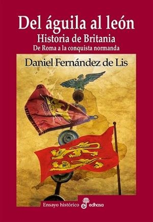 DEL ÁGUILA AL LEÓN | 9788435027687 | FERNÁNDEZ DE LIS, DANIEL | Llibreria L'Odissea - Libreria Online de Vilafranca del Penedès - Comprar libros