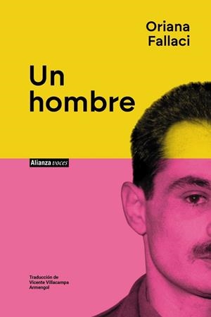 UN HOMBRE | 9788411487580 | FALLACI, ORIANA | Llibreria L'Odissea - Libreria Online de Vilafranca del Penedès - Comprar libros