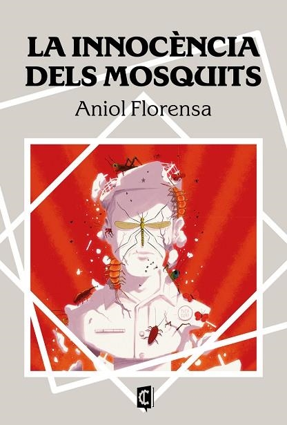 LA INNOCÈNCIA DELS MOSQUITS | 9788412761672 | FLORENSA, ANIOL | Llibreria Online de Vilafranca del Penedès | Comprar llibres en català