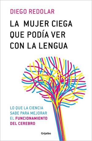 LA MUJER CIEGA QUE PODÍA VER CON LA LENGUA | 9788425366680 | REDOLAR, DIEGO | Llibreria L'Odissea - Libreria Online de Vilafranca del Penedès - Comprar libros