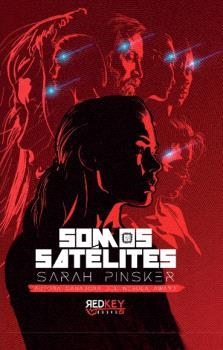 SOMOS SATÉLITES | 9788412804522 | PINSKER, SARAH | Llibreria Online de Vilafranca del Penedès | Comprar llibres en català
