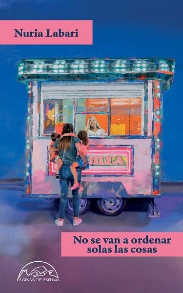 NO SE VAN A ORDENAR SOLAS LAS COSAS | 9788483933565 | LABARI, NURIA | Llibreria L'Odissea - Libreria Online de Vilafranca del Penedès - Comprar libros