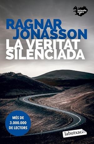 LA VERITAT SILENCIADA | 9788419971463 | JÓNASSON, RAGNAR | Llibreria L'Odissea - Libreria Online de Vilafranca del Penedès - Comprar libros