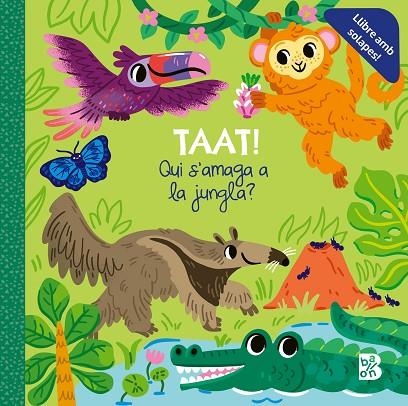 TAAT ! QUI S'AMAGA A LA JUNGLA | 9789403238968 | BALLON | Llibreria Online de Vilafranca del Penedès | Comprar llibres en català