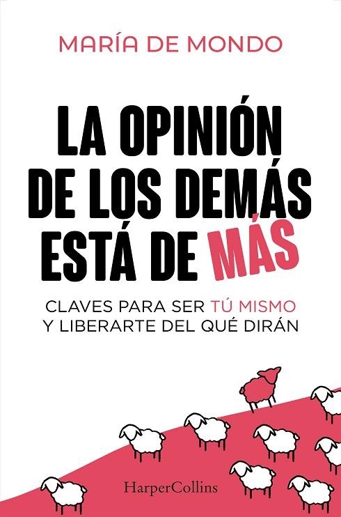 LA OPINIÓN DE LOS DEMÁS ESTÁ DE MÁS | 9788410640757 | DE MONDO, MARÍA | Llibreria L'Odissea - Libreria Online de Vilafranca del Penedès - Comprar libros