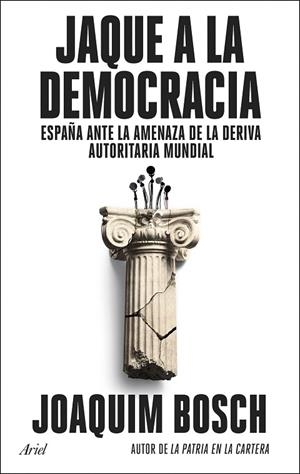JAQUE A LA DEMOCRACIA | 9788434437944 | BOSCH, JOAQUIM | Llibreria L'Odissea - Libreria Online de Vilafranca del Penedès - Comprar libros