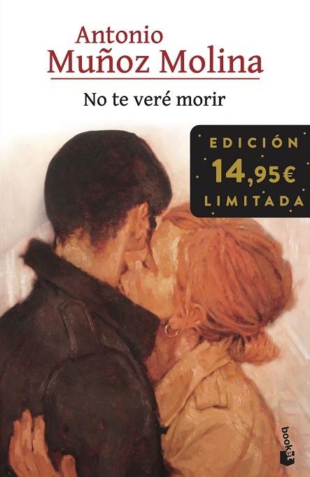 NO TE VERÉ MORIR | 9788432243950 | MUÑOZ MOLINA, ANTONIO | Llibreria L'Odissea - Libreria Online de Vilafranca del Penedès - Comprar libros