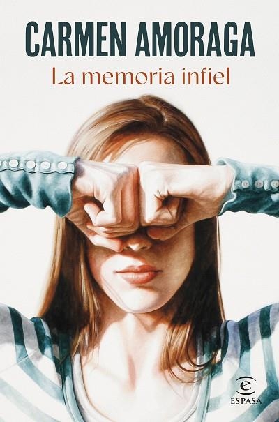 LA MEMORIA INFIEL | 9788467072686 | AMORAGA, CARMEN | Llibreria L'Odissea - Libreria Online de Vilafranca del Penedès - Comprar libros
