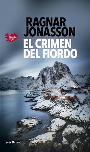 EL CRIMEN DEL FIORDO ( SERIE ISLANDIA NEGRA 6 ) | 9788432243981 | JÓNASSON, RAGNAR | Llibreria L'Odissea - Libreria Online de Vilafranca del Penedès - Comprar libros