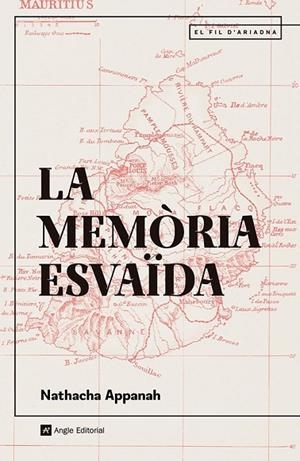 LA MEMÒRIA ESVAÏDA | 9788410112452 | APPANAH, NATHACHA | Llibreria Online de Vilafranca del Penedès | Comprar llibres en català