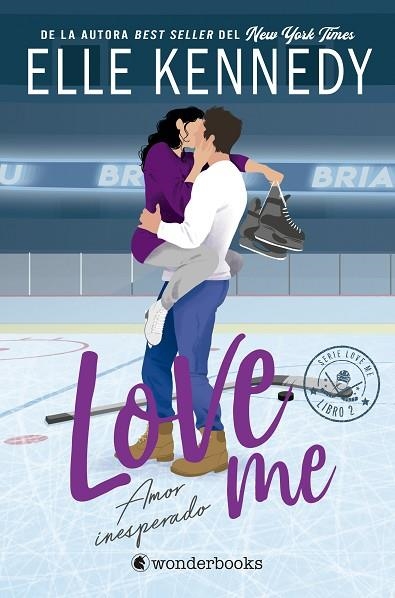 AMOR INESPERADO ( #LOVEME 2 ) | 9788418509971 | KENNEDY, ELLE | Llibreria L'Odissea - Libreria Online de Vilafranca del Penedès - Comprar libros