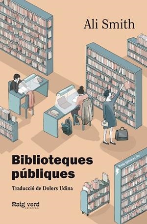 BIBLIOTEQUES PÚBLIQUES | 9788419206008 | SMITH, ALI | Llibreria L'Odissea - Libreria Online de Vilafranca del Penedès - Comprar libros