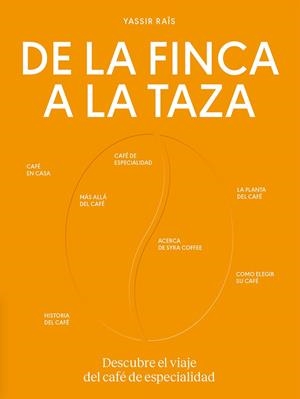 DE LA FINCA A LA TAZA | 9788419043504 | RAÏS, YASSIR | Llibreria Online de Vilafranca del Penedès | Comprar llibres en català