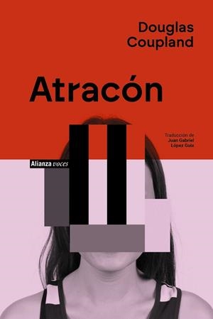 ATRACÓN | 9788411487078 | COUPLAND, DOUGLAS | Llibreria L'Odissea - Libreria Online de Vilafranca del Penedès - Comprar libros