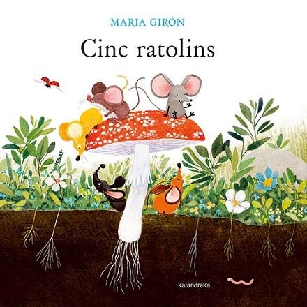 CINC RATOLINS | 9788418558931 | GIRÓN, MARIA | Llibreria L'Odissea - Libreria Online de Vilafranca del Penedès - Comprar libros
