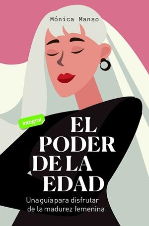 EL PODER DE LA EDAD | 9788491181033 | MANSO BENEDICTO, MÓNICA | Llibreria L'Odissea - Libreria Online de Vilafranca del Penedès - Comprar libros