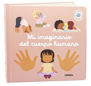 MI IMAGINARIO DEL CUERPO HUMANO | 9788411581981 | RAGONDET, NATHAIE | Llibreria L'Odissea - Libreria Online de Vilafranca del Penedès - Comprar libros