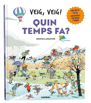 VEIG VEIG ! QUIN TEMPS FA ? | 9788411581639 | LOSANTOS, CRISTINA | Llibreria Online de Vilafranca del Penedès | Comprar llibres en català
