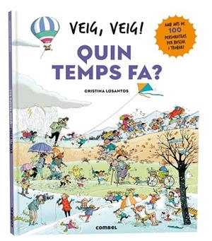 VEIG VEIG ! QUIN TEMPS FA ? | 9788411581639 | LOSANTOS, CRISTINA | Llibreria L'Odissea - Libreria Online de Vilafranca del Penedès - Comprar libros