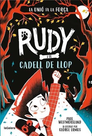 RUDY I EL CADELL DE LLOP | 9788424674717 | WESTMORELAND, PAUL | Llibreria L'Odissea - Libreria Online de Vilafranca del Penedès - Comprar libros
