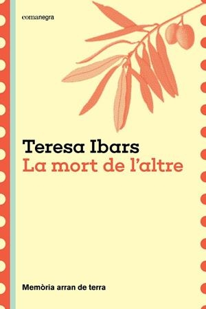 LA MORT DE L'ALTRE | 9788410161191 | IBARS, TERESA | Llibreria L'Odissea - Libreria Online de Vilafranca del Penedès - Comprar libros