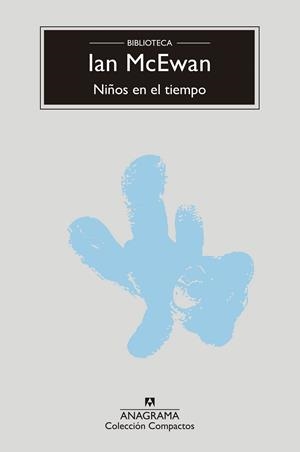 NIÑOS EN EL TIEMPO | 9788433927293 | MCEWAN, IAN | Llibreria L'Odissea - Libreria Online de Vilafranca del Penedès - Comprar libros