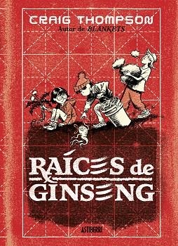 RAÍCES DE GINSENG | 9788419670694 | THOMPSON, CRAIG | Llibreria Online de Vilafranca del Penedès | Comprar llibres en català