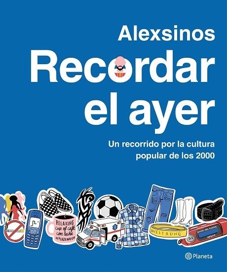 RECORDAR EL AYER | 9788408287315 | ALEXSINOS | Llibreria Online de Vilafranca del Penedès | Comprar llibres en català
