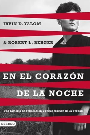 EN EL CORAZÓN DE LA NOCHE | 9788423366125 | YALOM, IRVIN D./BERGER, ROBERT L. | Llibreria L'Odissea - Libreria Online de Vilafranca del Penedès - Comprar libros