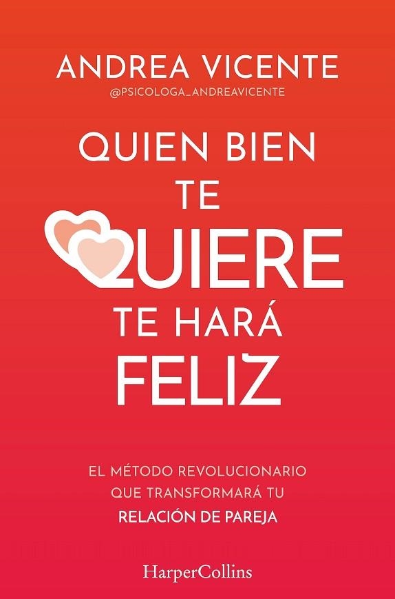 QUIEN BIEN TE QUIERE TE HARÁ FELIZ | 9788410640771 | VICENTE, ANDREA | Llibreria L'Odissea - Libreria Online de Vilafranca del Penedès - Comprar libros