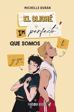 EL CLICHÉ IMPERFECTO QUE SOMOS TÚ Y YO | 9788419831125 | DURÁN, MICHELLE | Llibreria Online de Vilafranca del Penedès | Comprar llibres en català