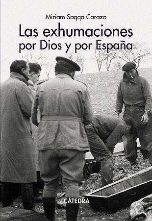 LAS EXHUMACIONES POR DIOS Y POR ESPAÑA | 9788437648026 | SAQQA CARAZO, MIRIAM | Llibreria L'Odissea - Libreria Online de Vilafranca del Penedès - Comprar libros