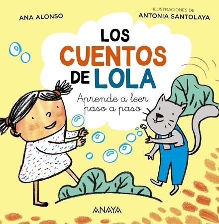 LOS CUENTOS DE LOLA | 9788414315415 | ALONSO, ANA/SANTOLAYA, ANTONIA | Llibreria L'Odissea - Libreria Online de Vilafranca del Penedès - Comprar libros