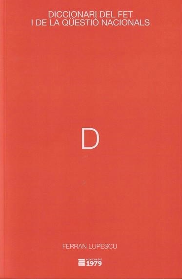 DICCIONARI DEL FET I DE LA QÜESTIÓ NACIONALS | 9788412818123 | LUPESCU, FERRAN | Llibreria L'Odissea - Libreria Online de Vilafranca del Penedès - Comprar libros